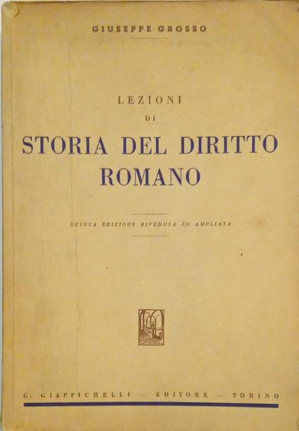 Lezioni di storia del diritto romano - Giuseppe Grosso - copertina