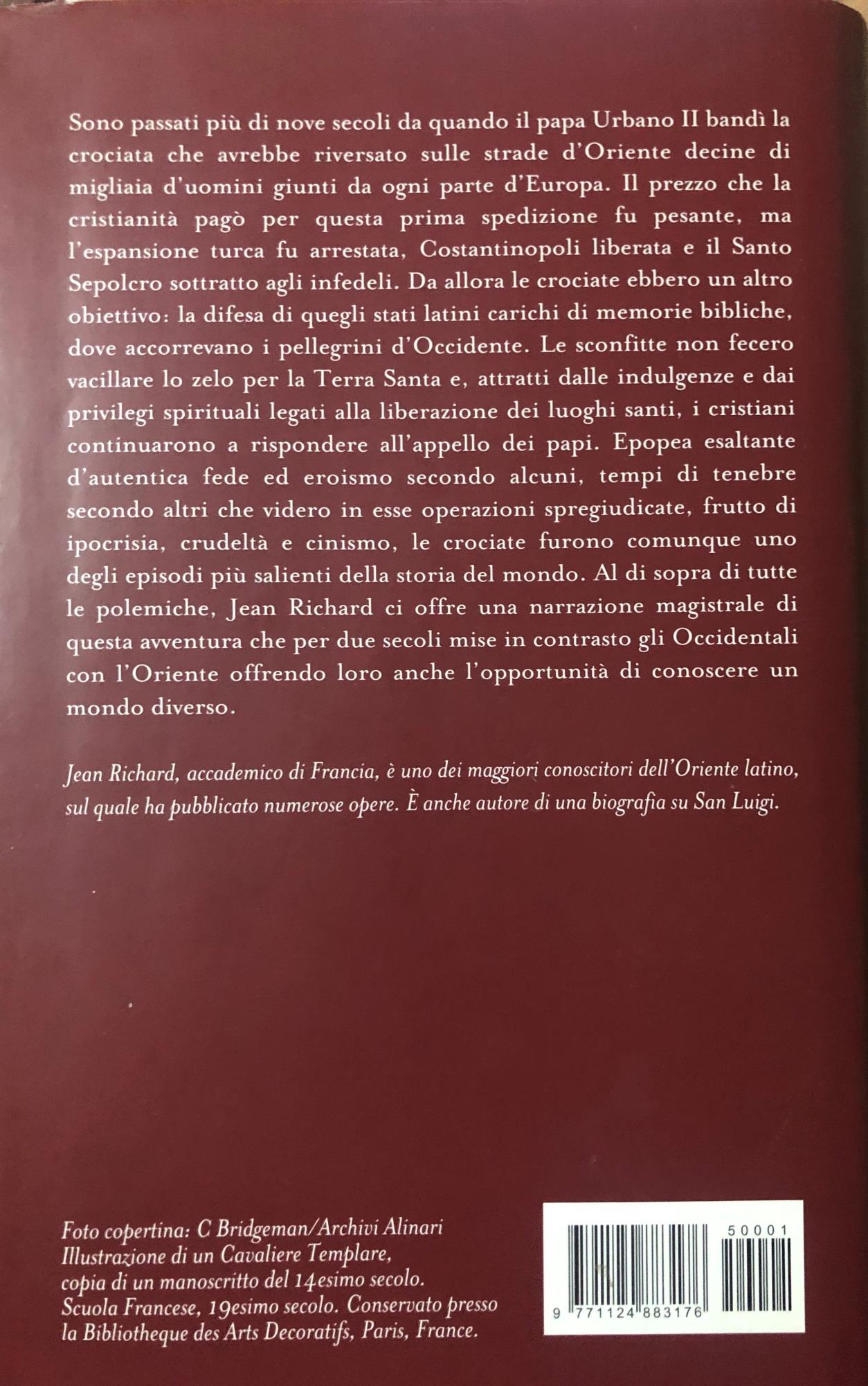 La grande storia delle Crociate. Volume Primo