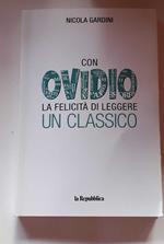 Con Ovidio. La felicità di leggere un classico