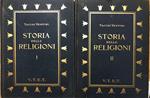 Storia delle religioni. Volume I - II
