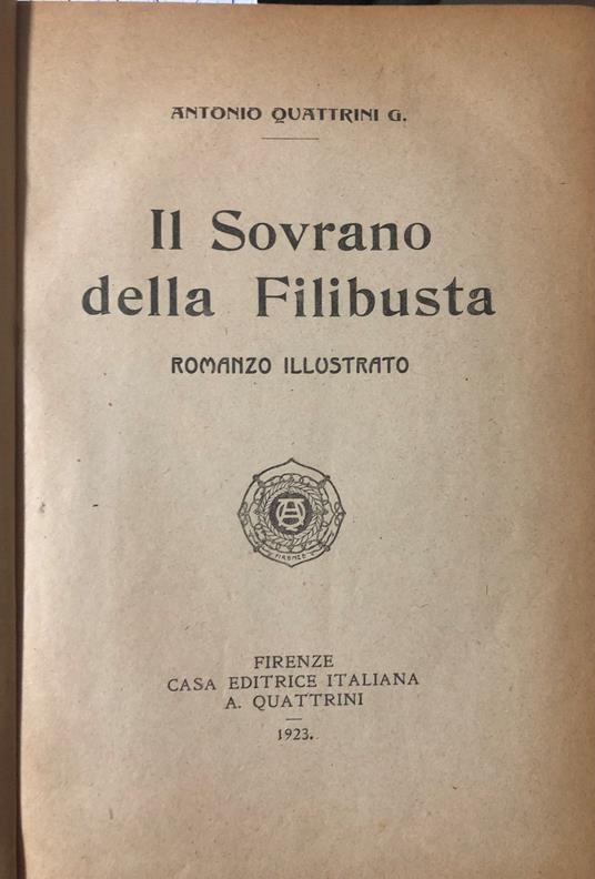 Il sovrano della filibusta. Romanzo illustrato - copertina