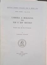 L' eresie a Bologna fra XIII e XIV secolo. (vol.I L' eresia catara alla fine del duecento)