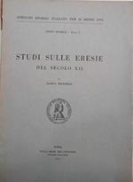 Studi sulle eresie del secolo XII