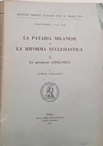 La pataria milanese e la riforma ecclesiastica (vol. I le premesse 1045-1057)