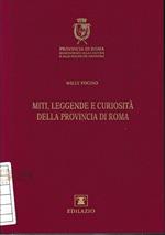 Miti, leggende e curiosità della provincia di Roma