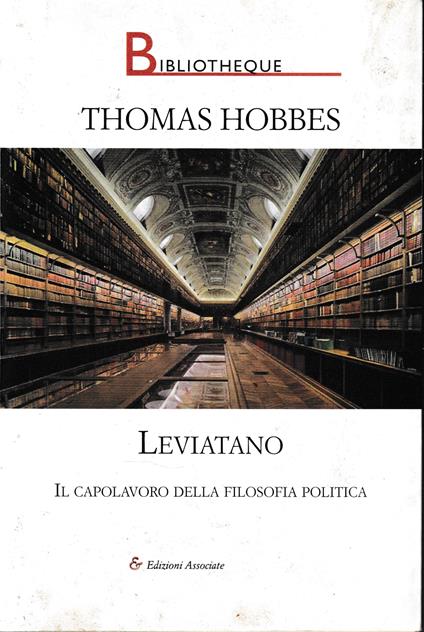 Leviatano. Il capolavoro della filosofia politica - Thomas Hobbes - copertina