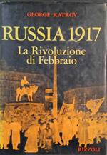 Russia 1917. La rivoluzione di febbraio