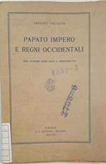 Papato impero e regni occidentali (dal periodo carolingio a Innocenzo III)