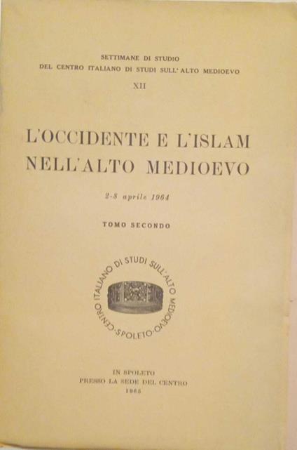 L' occidente e l'islam nell'alto medioevo (tomo secondo) - copertina