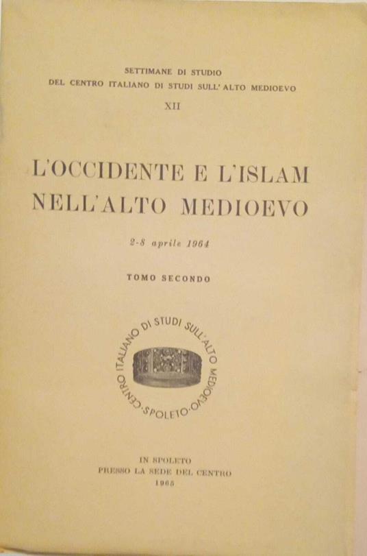 L' occidente e l'islam nell'alto medioevo (tomo secondo) - copertina