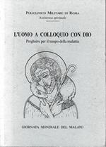 L' uomo a colloquio con Dio
