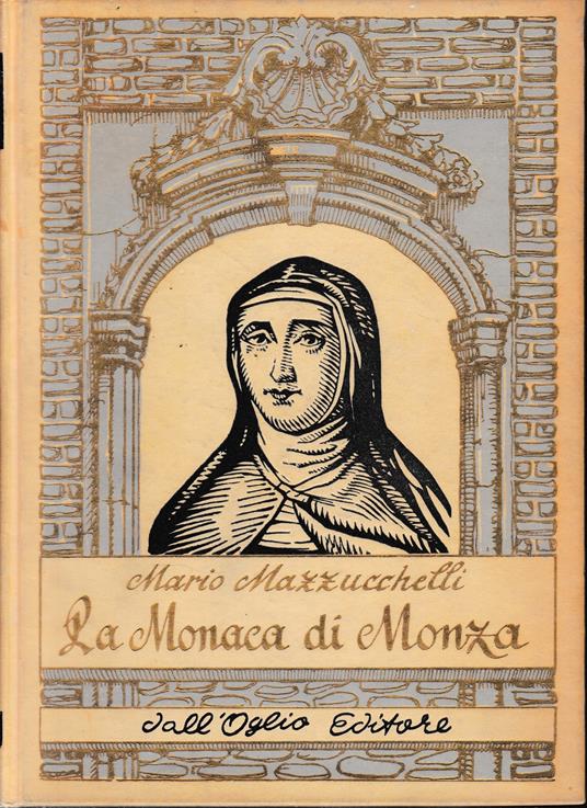 La Monaca di Monza - Mario Mazzucchelli - copertina