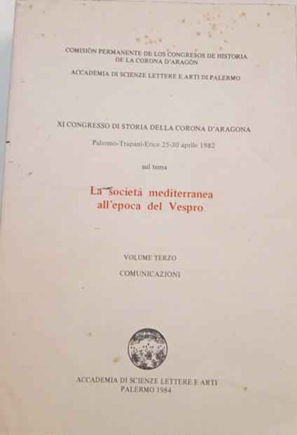 La società mediterranea all'epoca del Vespro. Comunicazioni (volume terzo) - copertina