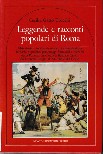 Leggende e racconti popolari di Roma - Cecilia Gatto Trocchi - copertina