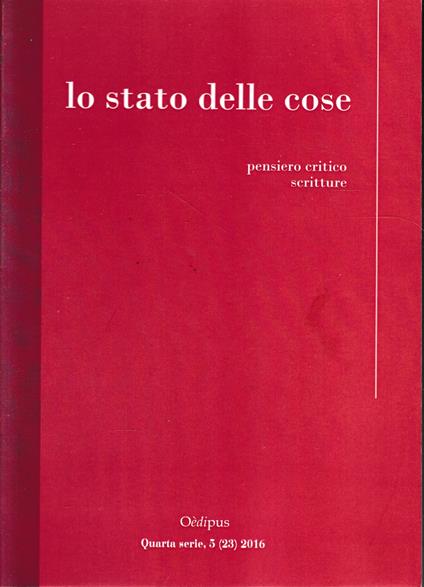 Lo stato delle cose. Pensiero critico - scritture. Quarta serie, 5 (23) 2016 - copertina