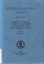 Pacifico di Verona il passato carolingio nella costruzione della memoria urbana