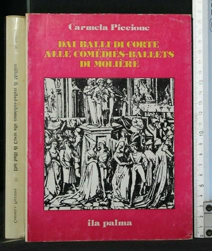 Dai balli di corte alle «Comedies ballets» di Molière - copertina