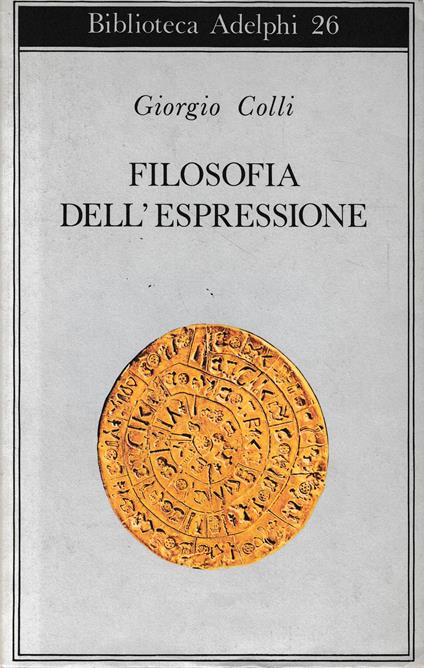 Filosofia dell'espressione - Giorgio Colli - copertina