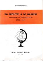 Da Giolitti a De Gasperi : avvenimenti e considerazioni. 1903-1953
