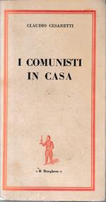 I comunisti in casa