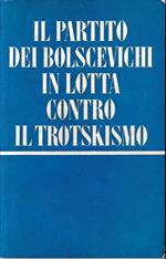 Il linguaggio dei bolscevichi in lotta contro il trotskismo