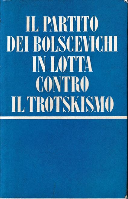 Il linguaggio dei bolscevichi in lotta contro il trotskismo - copertina