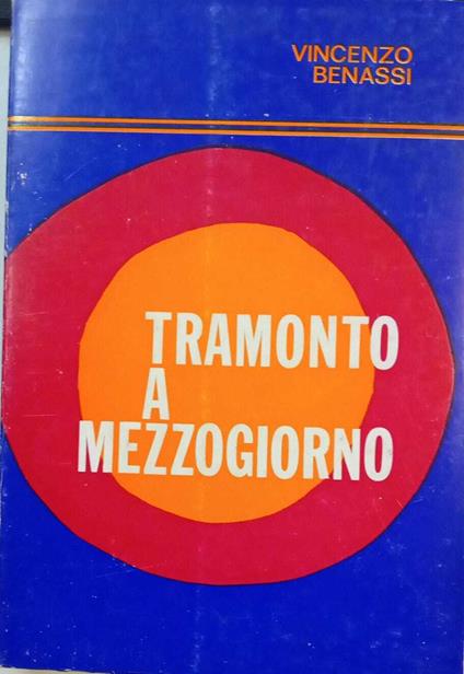 Tramonto a Mezzogiorno - Vincenzo Benassi - copertina