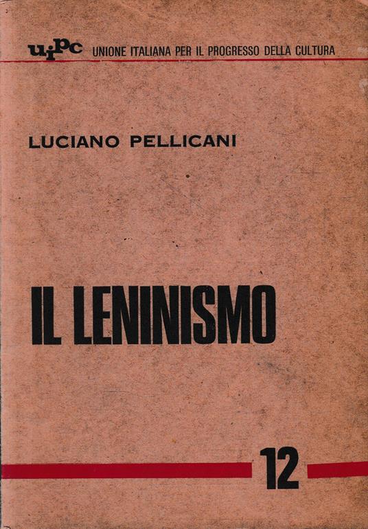 Il Leninismo - Luciano Pellicani - copertina