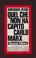 Quel che non ha capito Carlo Marx
