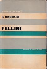 Il cinema di Fellini. Dedica autografa e vignetta di Federico Fellini