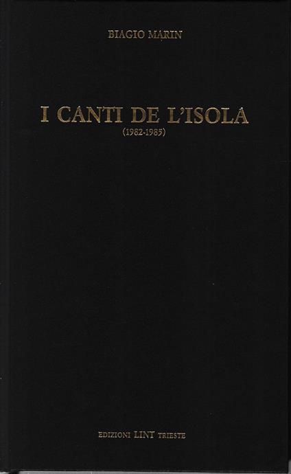 I canti de l'isola (1970-1981) - Biagio Marin - copertina