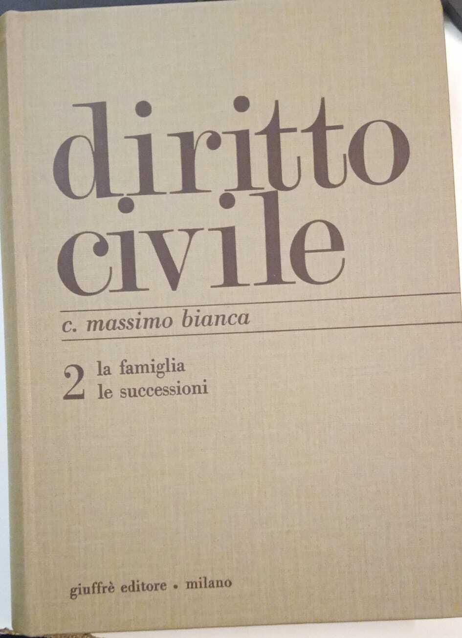 Diritto civile. Volume 2: La famiglia - Le successioni