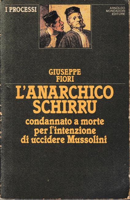 L' anarchico Schirru - Giuseppe Fiori - copertina