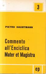 Commento all'Enciclica Mater et Magistra