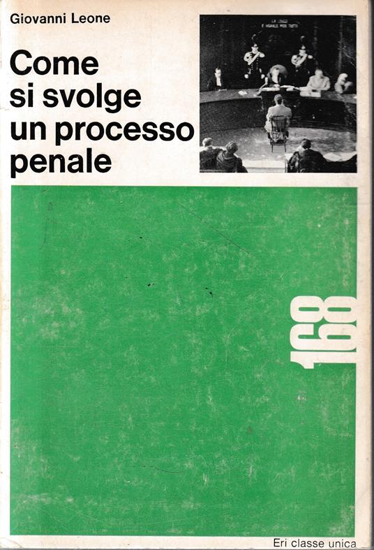 Come si svolge un processo penale - Giovanni Leone - copertina
