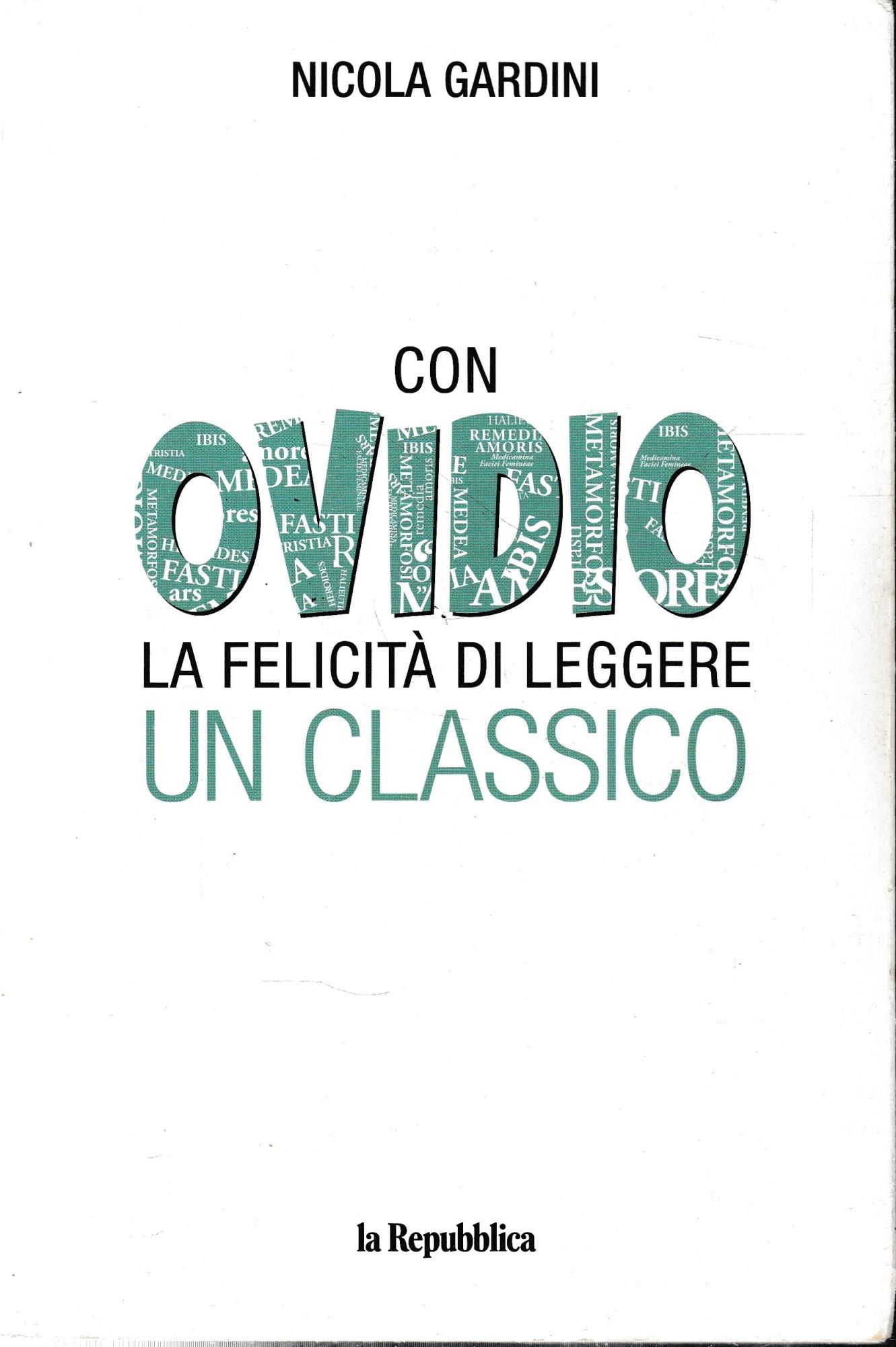 Con Ovidio. La felicità di leggere un classico