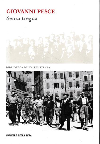 Senza tregua - Giovanni Pesce - copertina