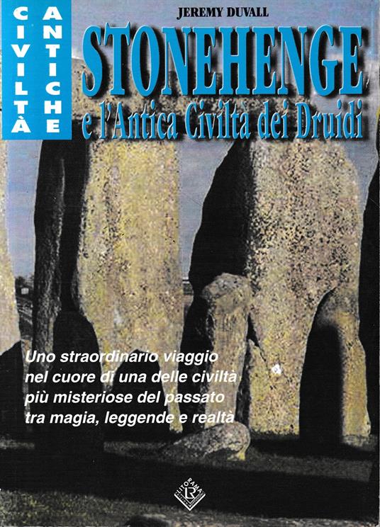 Stonehenge e l'Antica Civiltà dei Druidi - copertina