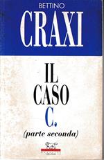Il caso C. (parte seconda)