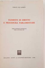 Elementi di diritto e procedura parlamentare. Ediz. aggiornata a tutto il 1987