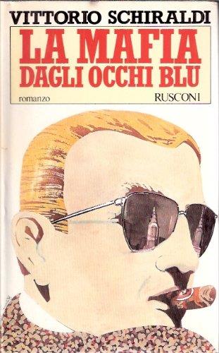 La mafia dagli occhi blu - Vittorio Schiraldi - copertina