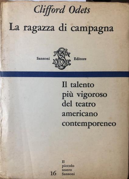 La ragazza di campagna - Clifford Odets - copertina