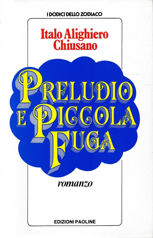 Preludio e piccola fuga - Italo A. Chiusano - copertina