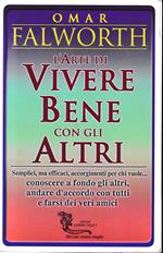 L' arte di vivere bene con gli altri