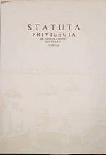 Statuta privilegia et consuetudines civitatis caietae (ristampa anastatica)