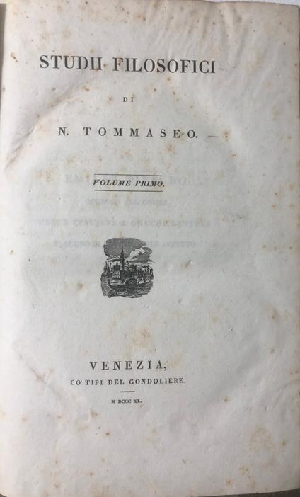 Studii filosofici. Opera completa. Due volumi in un unico tomo - Niccolò Tommaseo - copertina