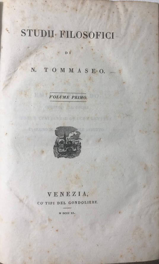 Studii filosofici. Opera completa. Due volumi in un unico tomo - Niccolò Tommaseo - copertina