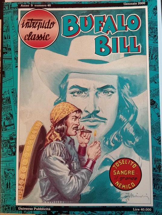 Bufalo Bill n. 40. Joselito Sangre, il grande nemico. Collana "Intrepido classic" - copertina