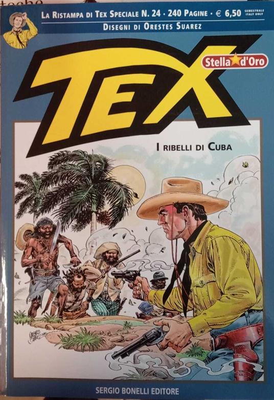 Tex. I ribelli di Cuba n.24 - Sergio Bonelli - copertina