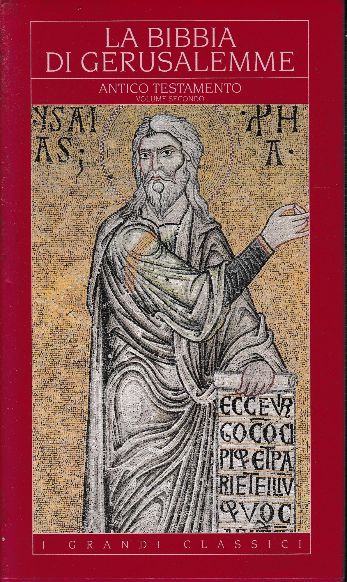 La Bibbia di Gerusalemme. Antico Testamento. Volume secondo